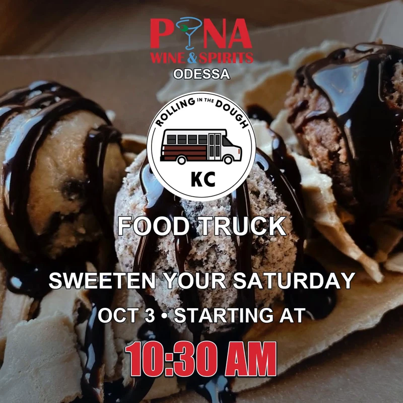 Odessa 2 Year Anniversary Customer Appreciation Day 2026 1 Rollin in the Dough food truck at Pina Odessa, starting at 10:30 AM.